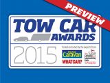 Testing is under way for the 2015 Tow Car Awards, the results to be announced mid-June