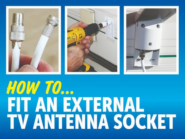 How to fit an external TV antenna socket Practical Caravan