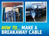 Everything you need to know about breakaway cables