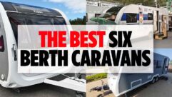 The best six berth caravans