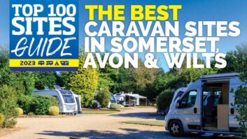 Best caravan sites in Somerset, Avon & Wiltshire