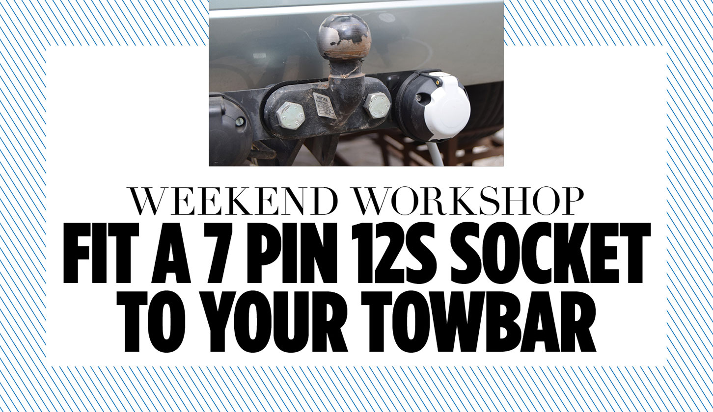 How to fit a seven-pin 12S socket to your towbar - Practical Caravan