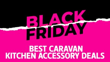 Best Black Friday caravan kitchen accessory deals