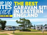 The best caravan sites in Eastern England
