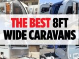 The best 8ft wide caravans
