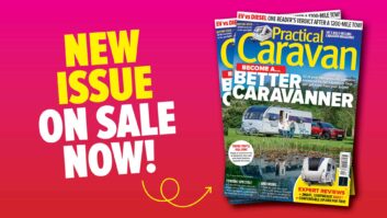 The new issue of Practical Caravan is now on sale